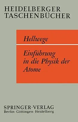 E-Book (pdf) Einführung in die Physik der Atome. von K.H. Hellwege