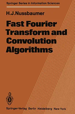 E-Book (pdf) Fast Fourier Transform and Convolution Algorithms von H. J. Nussbaumer