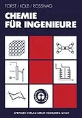 E-Book (pdf) Chemie für Ingenieure von Detlev Forst, Maximilian Kolb, Helmut Roßwag