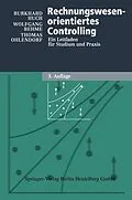 E-Book (pdf) Rechnungswesen-orientiertes Controlling von Burkhard Huch, Thomas Ohlendorf, Wolfgang Behme