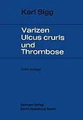 E-Book (pdf) Varicen - Ulcus Cruris und Thrombose von Karl Sigg