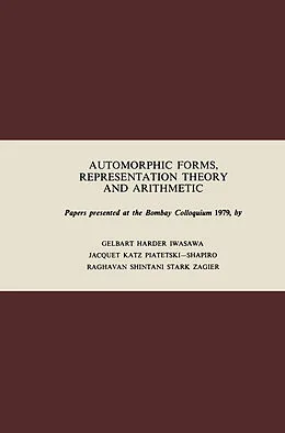 E-Book (pdf) Automorphic Forms, Representation Theory and Arithmetic von S. Gelbart, D. Zagier, G. Harder