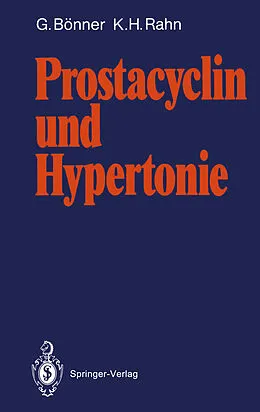 E-Book (pdf) Prostacyclin und Hypertonie von Gerd Bönner, K.H. Rahn