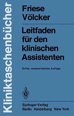 E-Book (pdf) Leitfaden für den klinischen Assistenten von G. Friese, A. Völcker