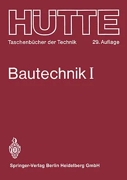 E-Book (pdf) Bautechnik von Prof. Dr. phil. habil. F. R. Jung, o. Prof. Dr.-Ing. G. Drees, O. Bernet