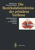 E-Book (pdf) Die Rezirkulationskreise der primären Varikose von Wolfgang Hach, Viola Hach-Wunderle