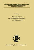 E-Book (pdf) Absolutstetigkeit und Ordnungsabsolutstetigkeit von Operatoren von Frank Räbiger