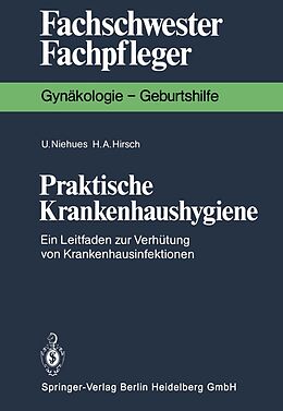 E-Book (pdf) Praktische Krankenhaushygiene von Ulrike Niehues, Hans A. Hirsch