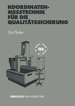 E-Book (pdf) Koordinatenmeßtechnik für die Qualitätssicherung von Tilo Pfeifer