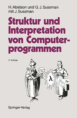 E-Book (pdf) Struktur und Interpretation von Computerprogrammen von Harold Abelson, Gerald J. Sussman