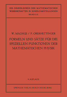 Kartonierter Einband Formeln und Säte für die Speiellen Funktionen der Mathematischen Physik von Wilhelm Magnus, Fritz Oberhettinger