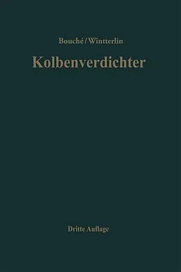 E-Book (pdf) Kolbenverdichter von Charles Bouche, Karl Wintterlin