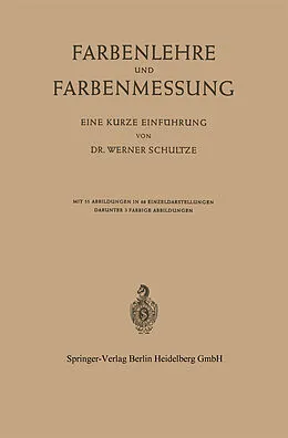 E-Book (pdf) Farbenlehre und Farbenmessung von Werner Schultze