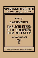 E-Book (pdf) Das Schleifen und Polieren der Metalle von O. Werkmeister
