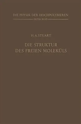 E-Book (pdf) Die Physik der Hochpolymeren von H.A. Stuart