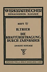 E-Book (pdf) Die Kraftübertragung durch Zahnräder von H. Trier