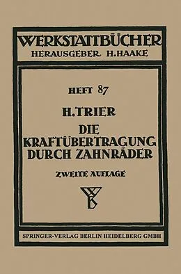 E-Book (pdf) Die Kraftübertragung durch Zahnräder von H. Trier