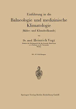 E-Book (pdf) Einführung in die Balneologie und medizinische Klimatologie von Heinrich Vogt