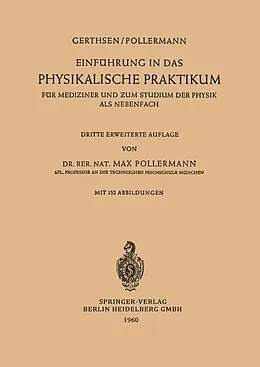 E-Book (pdf) Einführung in das Physikalische Praktikum von Christian Gerthsen, Max Pollermann