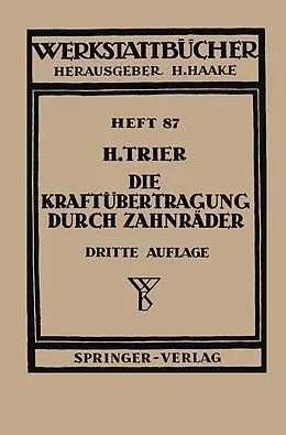 E-Book (pdf) Die Kraftübertragung durch Zahnräder von H. Trier