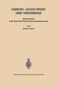 E-Book (pdf) Varicen - Ulcus Cruris und Thrombose von Karl Sigg