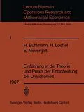 E-Book (pdf) Einführung in die Theorie und Praxis der Entscheidung bei Unsicherheit von H. Bühlmann, H. Loeffel, E. Nievergelt