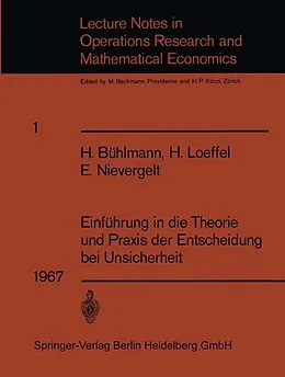 E-Book (pdf) Einführung in die Theorie und Praxis der Entscheidung bei Unsicherheit von H. Bühlmann, H. Loeffel, E. Nievergelt