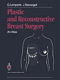 E-Book (pdf) Plastic and Reconstructive Breast Surgery von Gottfried Lemperle, Jürg Nievergelt