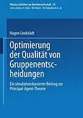 E-Book (pdf) Optimierung der Qualität von Gruppenentscheidungen von Hagen Lindstädt