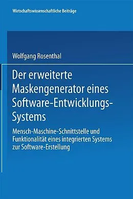 E-Book (pdf) Der erweiterte Maskengenerator eines Software-Entwicklungs-Systems von Wolfgang Rosenthal
