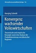 E-Book (pdf) Konvergenz wachsender Volkswirtschaften von Hansjörg Schmidt