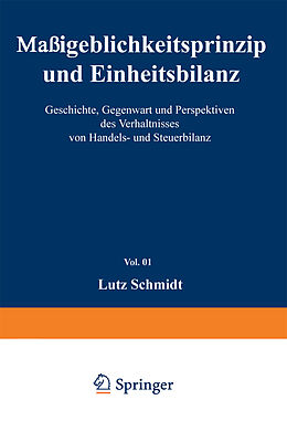 E-Book (pdf) Maßgeblichkeitsprinzip und Einheitsbilanz von Lutz Schmidt