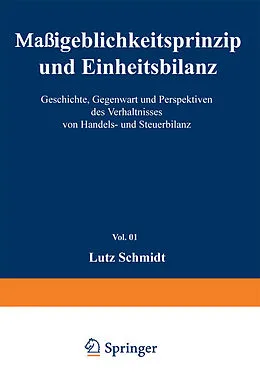 E-Book (pdf) Maßgeblichkeitsprinzip und Einheitsbilanz von Lutz Schmidt