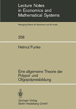 E-Book (pdf) Eine allgemeine Theorie der Polypol- und Oligopolpreisbildung von Helmut Funke