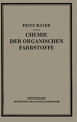 Kartonierter Einband Chemie der Organischen Farbstoffe von Fritz Mayer