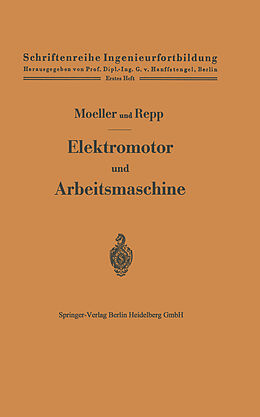 Kartonierter Einband Elektromotor und Arbeitsmaschine von Franz Moeller, Otto Repp