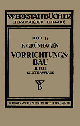 Kartonierter Einband Der Vorrichtungsbau von Fritz Grünhagen
