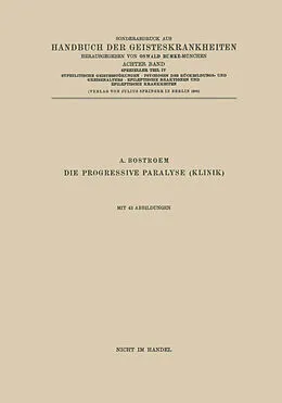 E-Book (pdf) Syphilitische Geistesstörungen · Psychosen des Rückbildungs- und Greisenalters · Epileptische Reaktionen und Epileptische Krankheiten von A. Bostroem