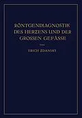E-Book (pdf) Röntgendiagnostik des Herens und der Grossen Gefässe von Erich Zdansky