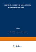 E-Book (pdf) Respirationsorgane, Mediastinum, Zirkulationsorgane von L. Bach-Marburg, Leo Mohr, Rudolf Staehelin