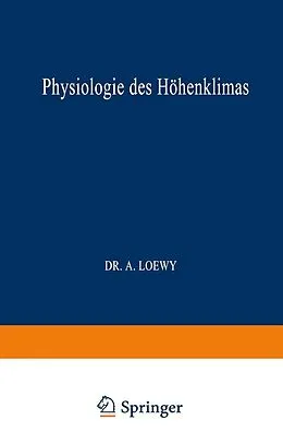 E-Book (pdf) Physiologie des Höhenklimas von A. Loewy