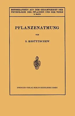E-Book (pdf) Pflanzenatmung von S. Kostytschew, W. Ruhland