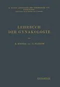 E-Book (pdf) Lehrbuch der Gynäkologie von Bernhard Krönig, Otto Pankow