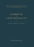 E-Book (pdf) Lehrbuch der Geburtshilfe von Rudolf Theodor von Jaschke, Otto Pankow, Max Runge