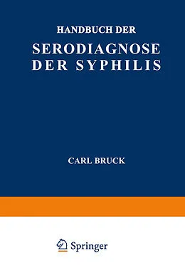 E-Book (pdf) Handbuch der Serodiagnose der Syphilis von Carl Bruck, E. Jacobsthal, V. Kafka