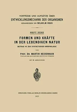 E-Book (pdf) Formen und Kräfte in der Lebendigen Natur von Martin Heidenhain