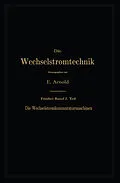 E-Book (pdf) Die asynchronen Wechselstrommaschinen von Engelbert Arnold, A. Fraenckel, Jens Lassen La Cour