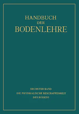 E-Book (pdf) Die Physikalische Beschaffenheit des Bodens von A. Densch, NA Giesecke, NA Helbig