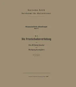 E-Book (pdf) Die Frostschadenverhütung von Otto Wilhelm Kessler, Wolfgang Kaempfert