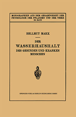 E-Book (pdf) Der Wasserhaushalt des Gesunden und Kranken Menschen von Hellmut Marx